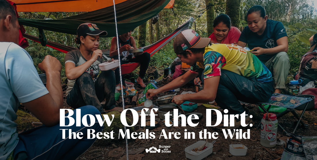 Five-Star Meals? Nah. Good food, Good Company, and a Little Dirt Will Do!